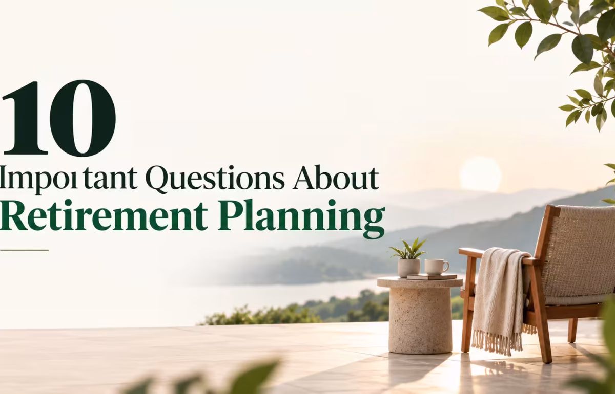 Retirement Planning in India – 10 Important Questions for a Financially Secure Future